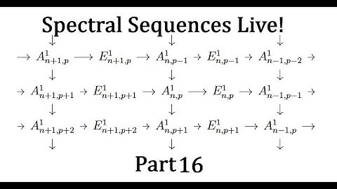 Spectral Sequences Live!  16:  The vertical sequence