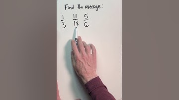3.5.3 Finding the Average of a Group of Fractions