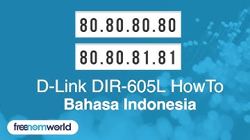Freenom World D-Link DIR-605L HowTo (Bahasa Indonesia)