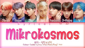 BTS Mikrokosmos lyrics (방탄소년단 소우주 가사) Colour coded lyrics (han/rom/eng) 가사 | Lyrical 가사