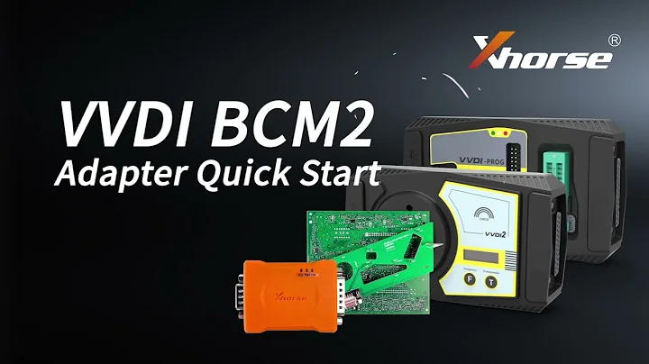 Xhorse Audi BCM2 Adapter User Guide (work with VVDI2 & VVDI Prog) - xhorsestore.co.uk