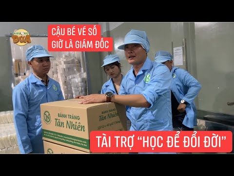 Cậu bé nghèo bán vé số khi xưa giờ làm giám đốc, tài trợ kinh phí Khương Dừa làm “Học Để Đổi Đời”