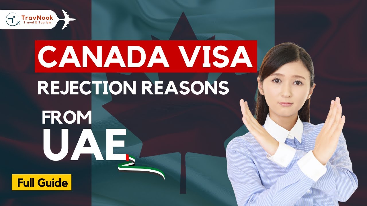 Top Reasons For Canada Visa Rejection From UAE Avoid Common Mistakes Top Reasons For Canada Visa Rejection From UAE Avoid Common Mistakes