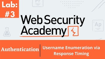 Username Enumeration via Response Timing | Web Security Academy (Audio)