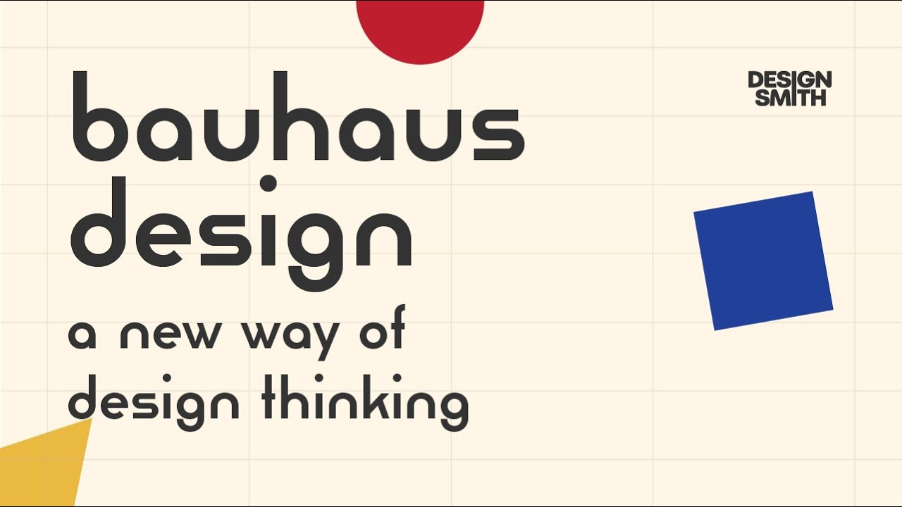 Bauhaus Design: A New Way of Design Thinking - YouTube