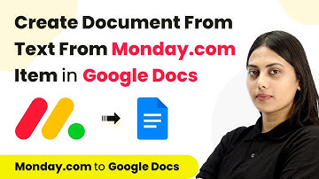 How to Create Document From Text From Monday.com Item in Google Docs - Monday.com to Google Docs