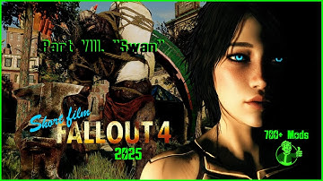 Fallout 4 - 2025 Part VIII. "Swan" (Short Film)