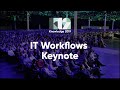 Knowledge 2019 | IT Workflows Keynote