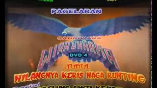 WIRA DHARMA Sandiwara (Pentas Malam) - Hilangnya Keris Naga Runting (Bagian 4)