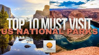 TOP 10 NATIONAL PARKS IN THE U.S. 2024