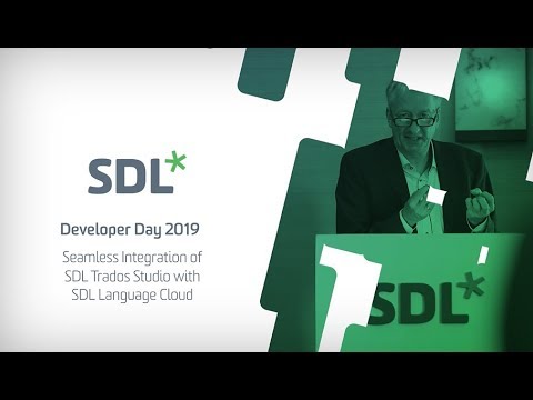 SDL Connect Developer Day - Seamless Integration of SDL Trados Studio with SDL Language Cloud