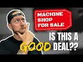 Should I BUY This Shop? | Machine Shop Talk Ep. 84