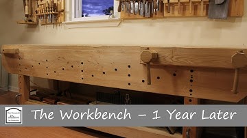 The Nicholson English Style Workbench - 1 Year Later - Hand Tool Woodworking