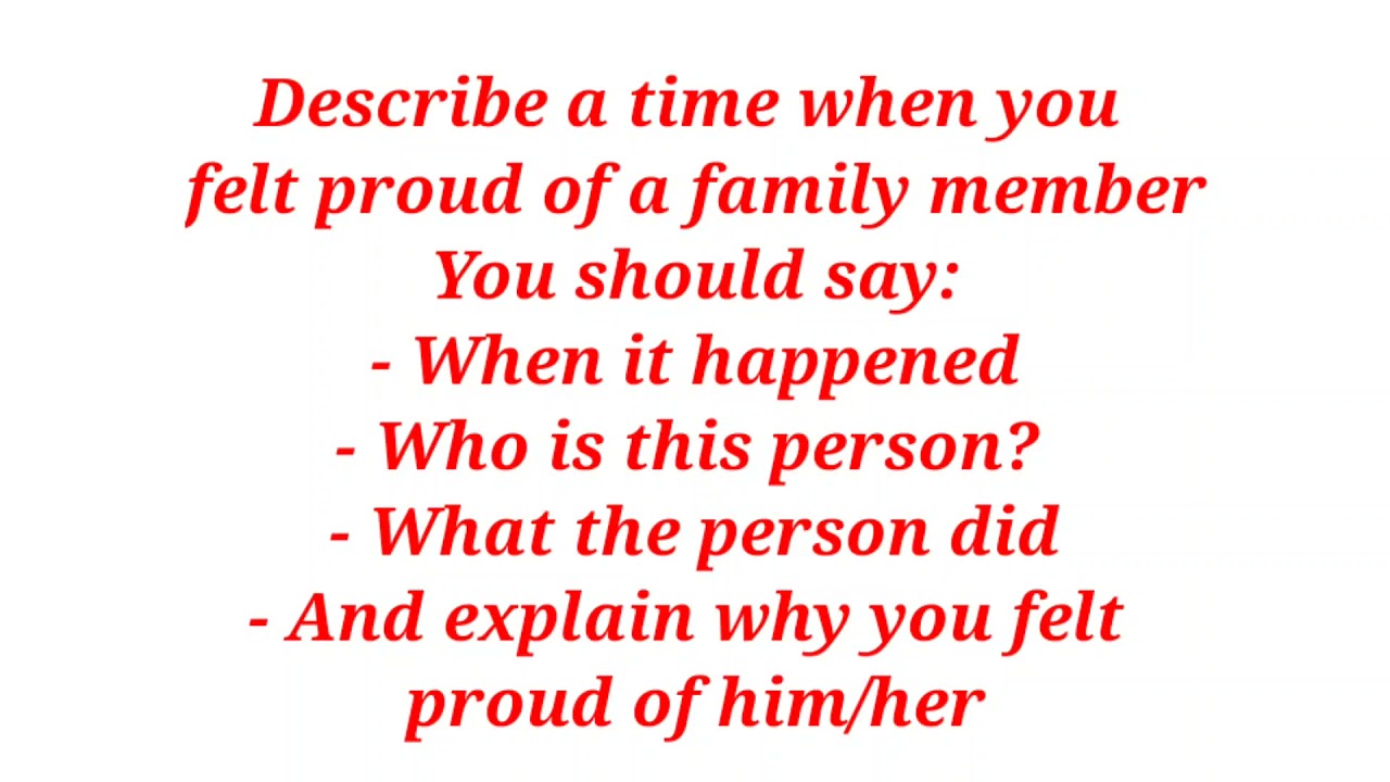 Describe a time when you felt proud of a family member. - YouTube