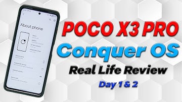 Poco X3 Pro Conquer Os 4.7 | Real Life Review | Day 1 & 2 | UI Smoothness, Benchmarks & More...