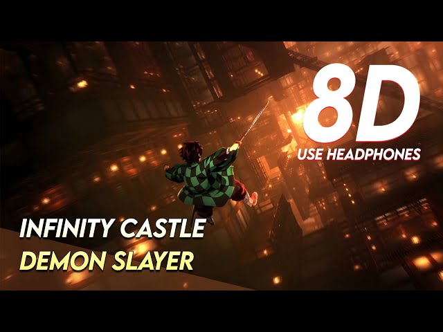 Infinity Castle Theme – Demon Slayer S4E8 BGM | Kimetsu no Yaiba OST in 8D Audio 🎧