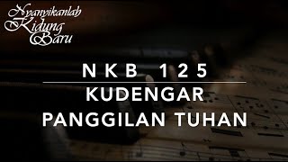 NKB 125 — Kudengar Panggilan Tuhan (Where He Leads Me)