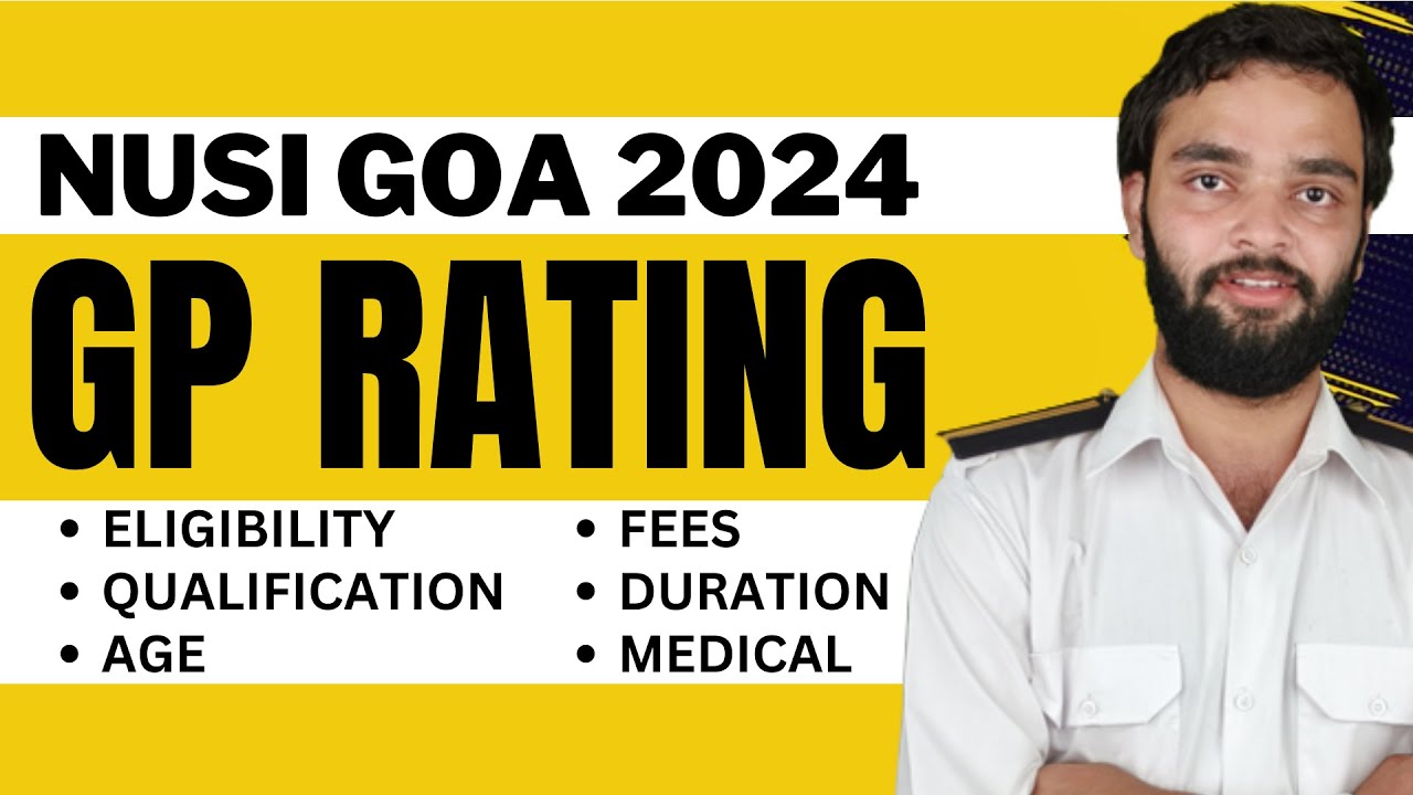 Nusi Goa GP Rating 2024 Forms out Eligibility Qualification Age Nusi Goa GP Rating 2024 Forms out Eligibility Qualification Age