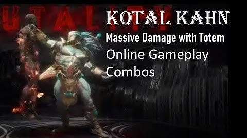 Kotal Kahn BEST Combos w Totems, Massive Damage, Online Gameplay, Brutalities #MortalKombat11 #KOTAL
