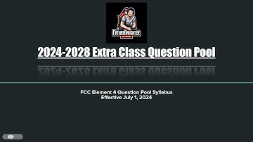 2024 Amateur Radio Extra Class Study Sub-Element E1