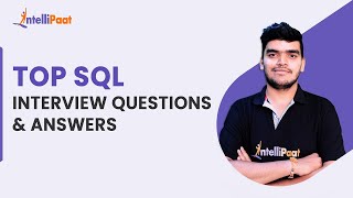 SQL Interview Questions And Answers | SQL Interview Preparation | SQL | Intellipaat