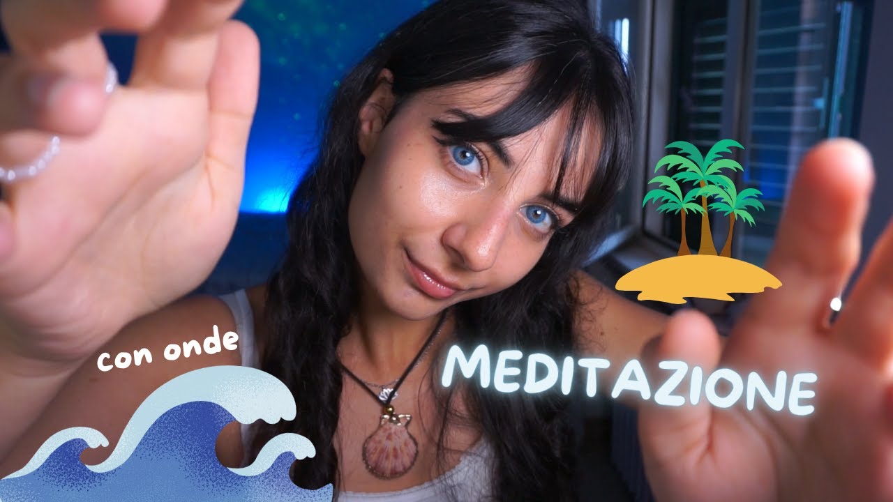 🌊 MEDITAZIONE guidata rinfrescante per dormire e ritrovare la calma ...