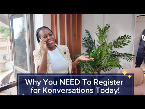 Konversations Is Launching Tomorrow!! | Why You Need To Register Today!!! DONT MISS!