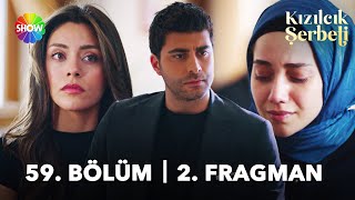 Kızılcık Şerbeti 59. Bölüm 2. Fragman | "Şimdi ben gittim, beter olmuşlar!"