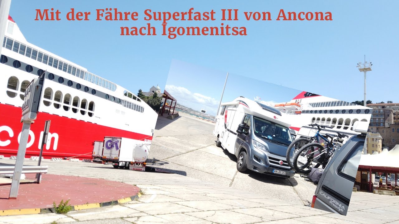 Mit der Fähre Anek Superfast III und Camping on board von Ancona nach Igoumenitsa