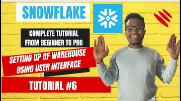 Complete Snowflake Tutorial From Beginner to Pro 2024 - Setting Up of Warehouse Using UI | #6