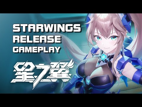 Starwings (星之翼) - Release Gameplay (PC Version) - F2P - Mobile/PC - CN @rendermax