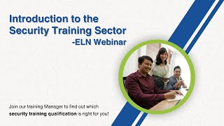 Introduction to the Security Training Sector - ELN Webinar