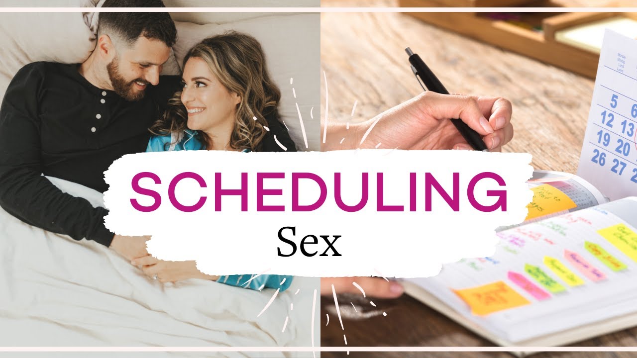 Scheduling Sex - Scheduling Intimacy For A Better Sex Life