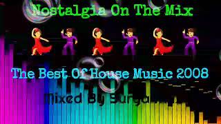 Nostalgia On The Mix [The Best Of House Music 2008] Mixed By Surya Rmx