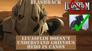 Lucasfilm doesn't understand Grievous Hero from Canon [Flashback]