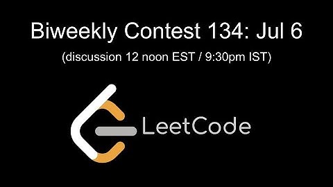 LeetCode Biweekly Contest 134 Live Stream!