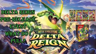 Delta Reign Pokémon Pre Release Event 10/25/06 *What do I Pull*
