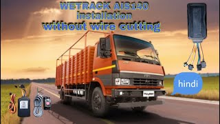 Truck gps tracker || Wetrack Ais140 || Gps Installation|| Hindi || @GIKMukeshsoni screenshot 5