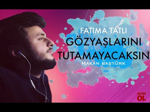 Gözyaşlarını tutamayacaksın! - Hakan Baştürk (Fatma Tatlı & Sulhperver) #21