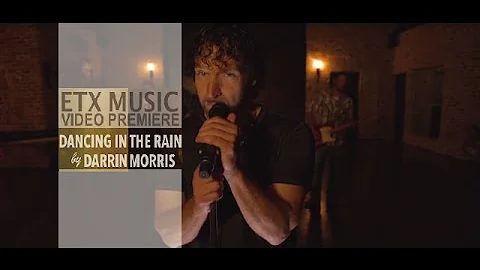 Darrin Morris - Dancing in the Rain - ETX Music [O...