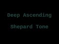 Deep Ascending Shepard Tone 12 Hours