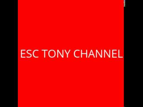 Esc Tony Channel