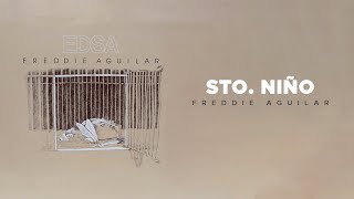 Freddie Aguilar - Sto. Nino (Official Audio)