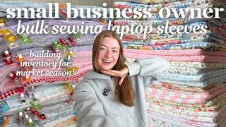 A WEEKEND OF BULK SEWING FOR MARKET💖🎧⭐️ || come to work with me to prep laptop sleeves for market!