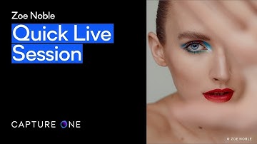 Capture One 21 | Quick Live - Color grading with Zoe Noble