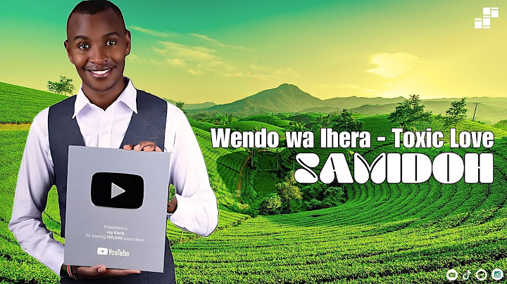 SAMIDOH | WENDO WA IHERA - TOXIC LOVE (OFFICIAL LYRIC VIDEO)