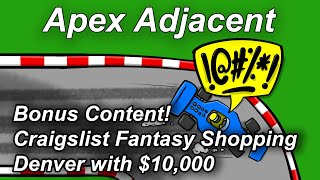 The Apex Adjacent Podcast - Bonus Content - Craigslist Fantasy Shopping, Denver $10,000