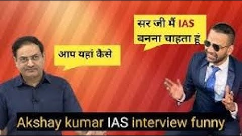 अक्षय कुमार पहुंच गए आईएएस का इंटरव्यू देने | akshay Kumar in upsc ias interview funny spoof 