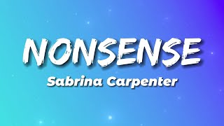 Sabrina Carpenter - Nonsense (Lyrics)