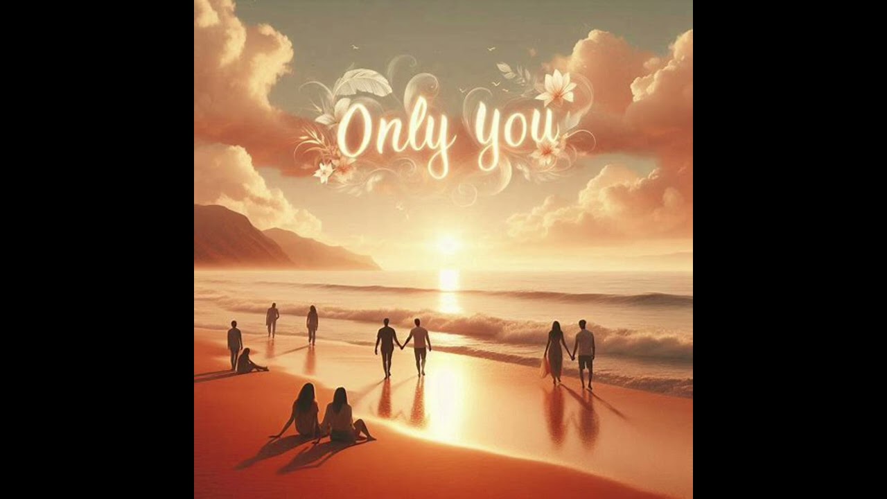 ONLY YOU - OHANNA682 (ORIGINAL)
